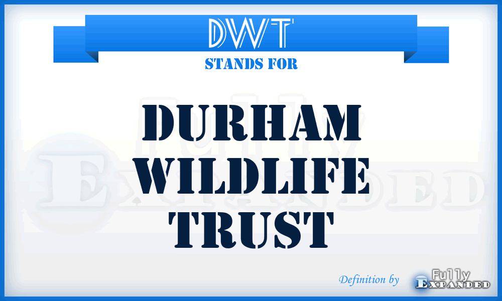 DWT - Durham Wildlife Trust