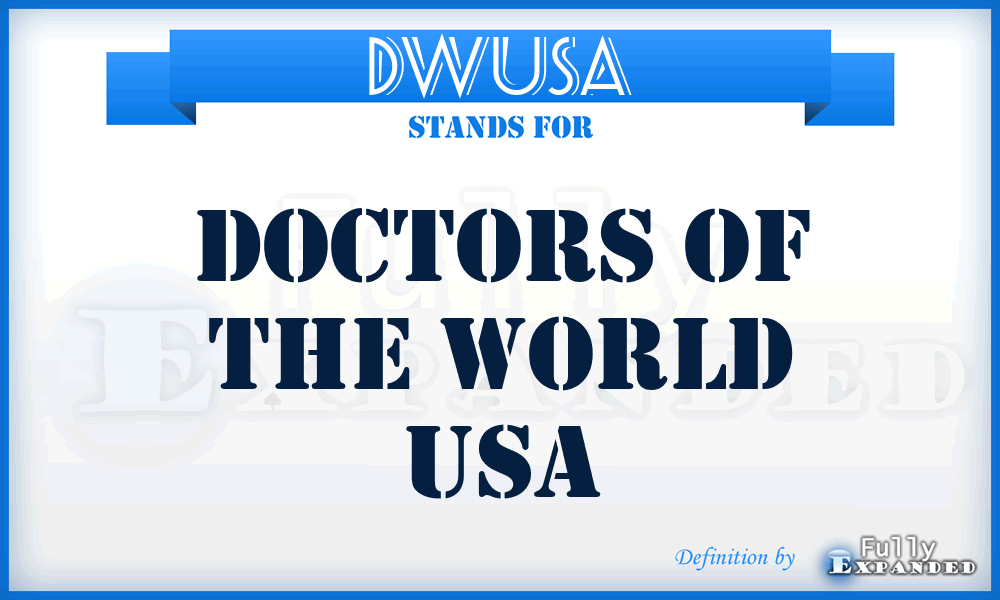 DWUSA - Doctors of the World USA