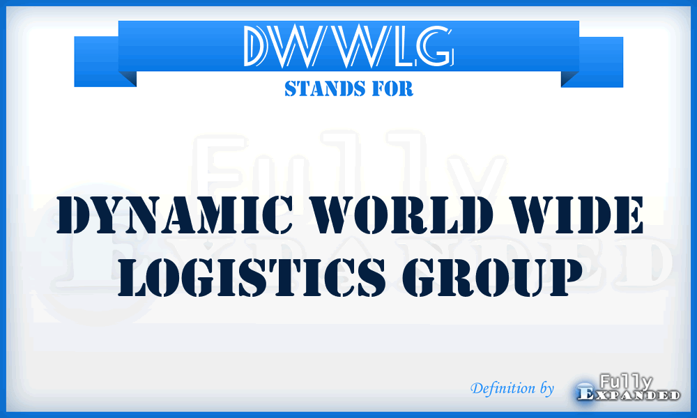 DWWLG - Dynamic World Wide Logistics Group