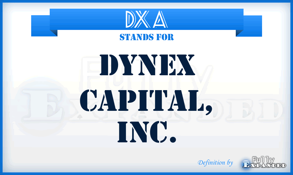 DX^A - Dynex Capital, Inc.