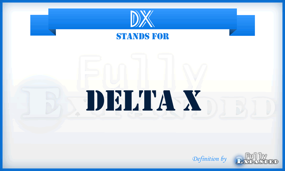 DX - Delta X