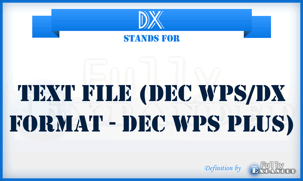 DX - Text file (DEC WPS/DX format - DEC WPS Plus)