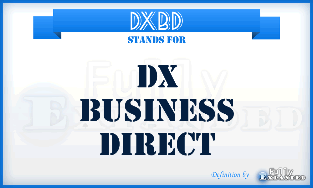 DXBD - DX Business Direct