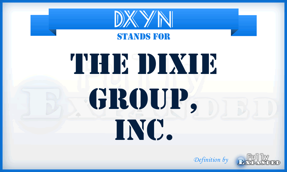 DXYN - The Dixie Group, Inc.