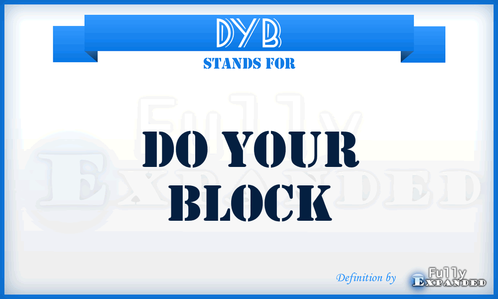 DYB - Do Your Block