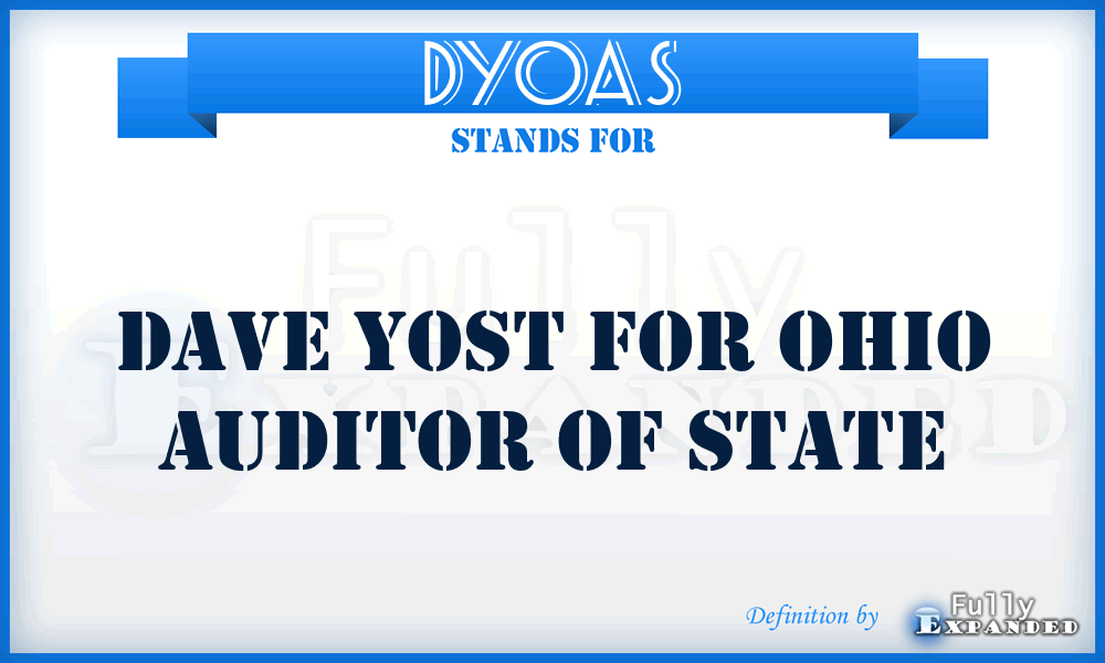 DYOAS - Dave Yost for Ohio Auditor of State
