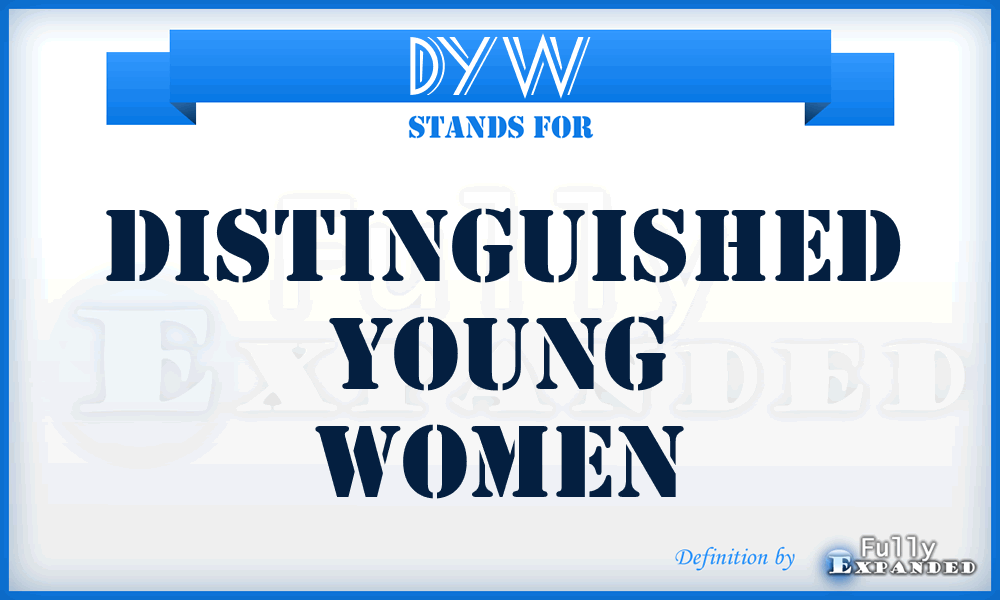 DYW - Distinguished Young Women