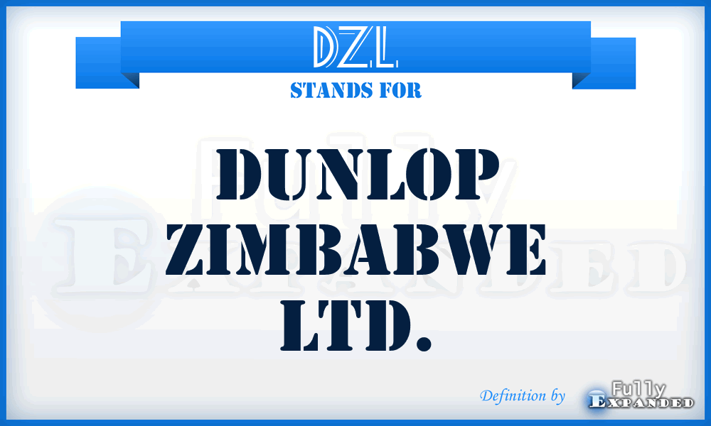 DZL - Dunlop Zimbabwe Ltd.