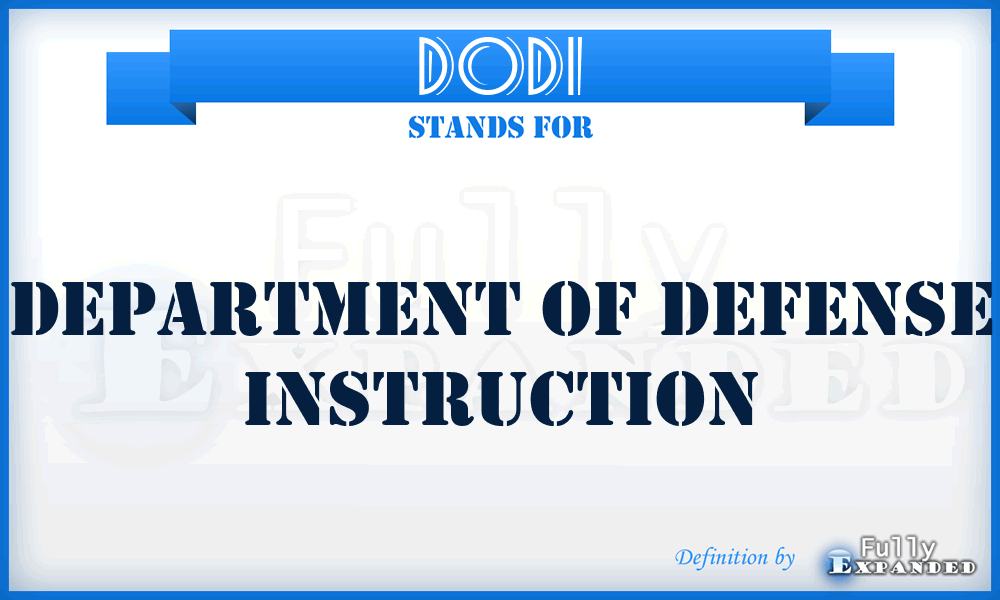 DoDI - Department of Defense instruction