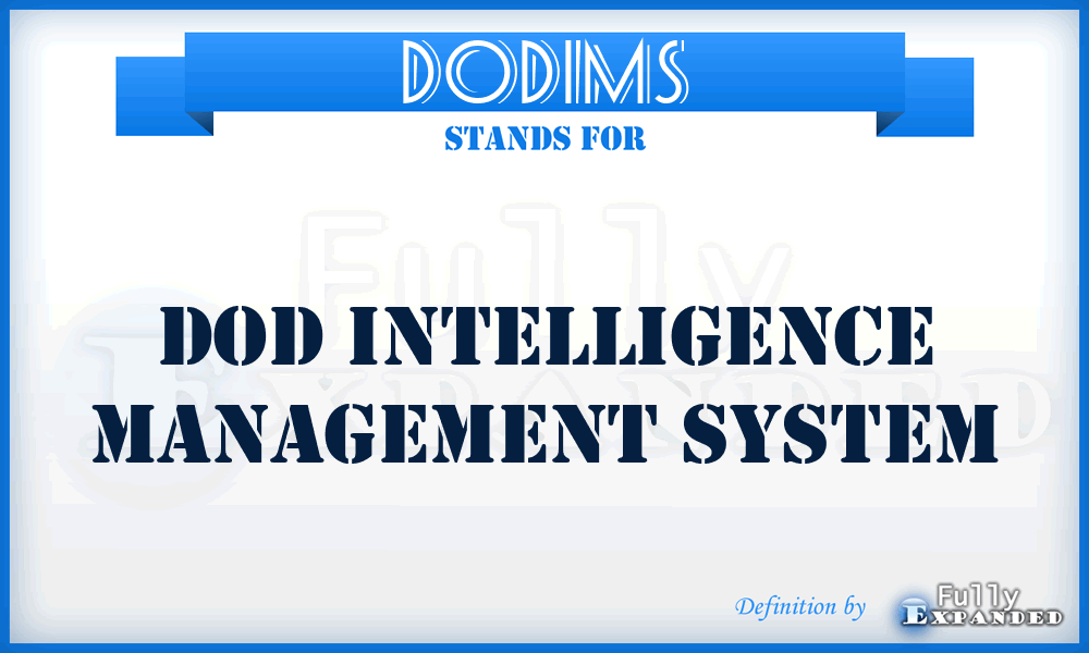 DoDIMS - DoD Intelligence Management System