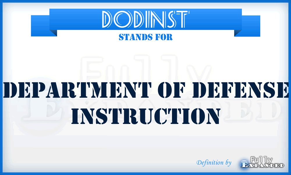 DoDINST - Department of Defense Instruction