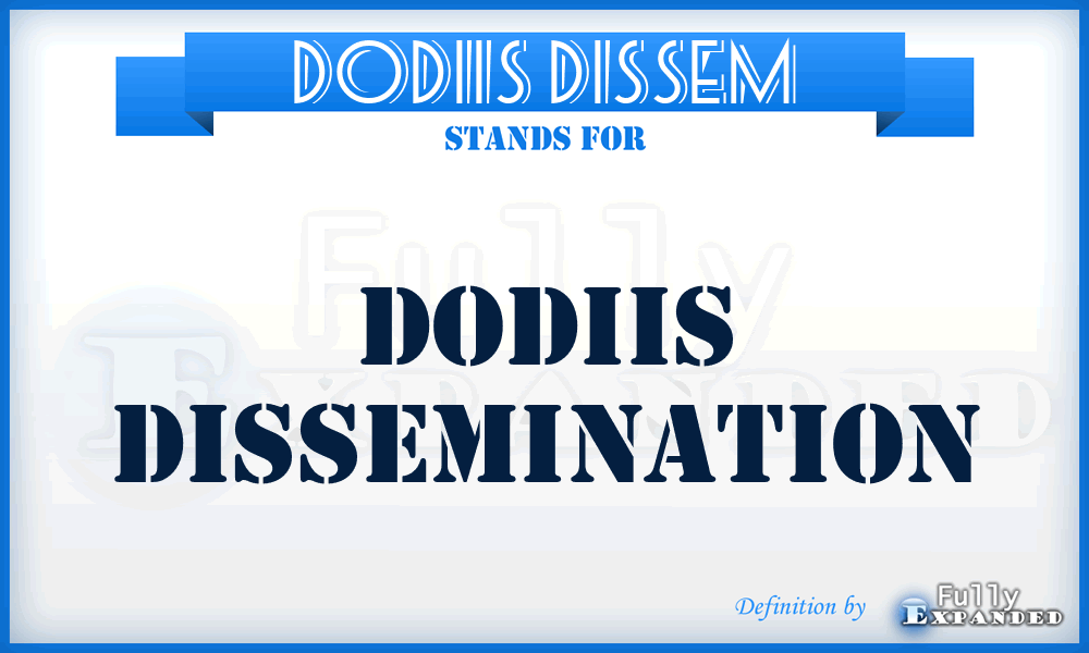 DoDIIS DISSEM - DoDIIS dissemination