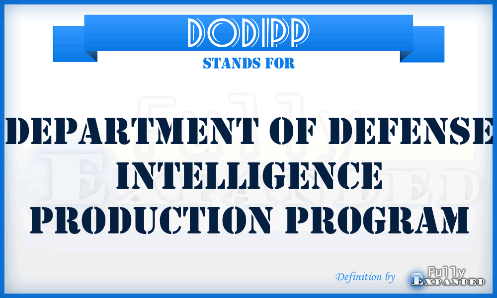 DoDIPP - Department of Defense Intelligence Production Program