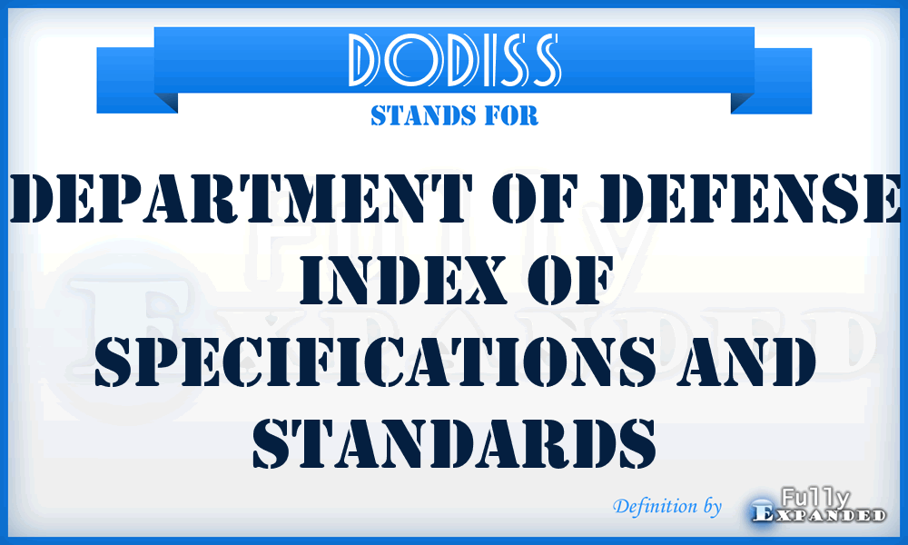 DoDISS - Department of Defense Index of Specifications and Standards