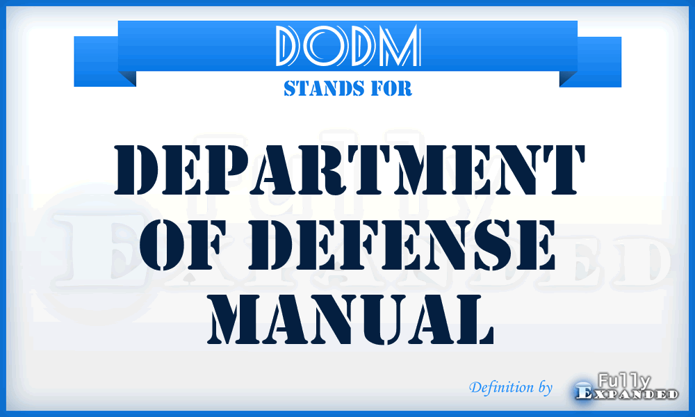 DoDM - Department of Defense manual