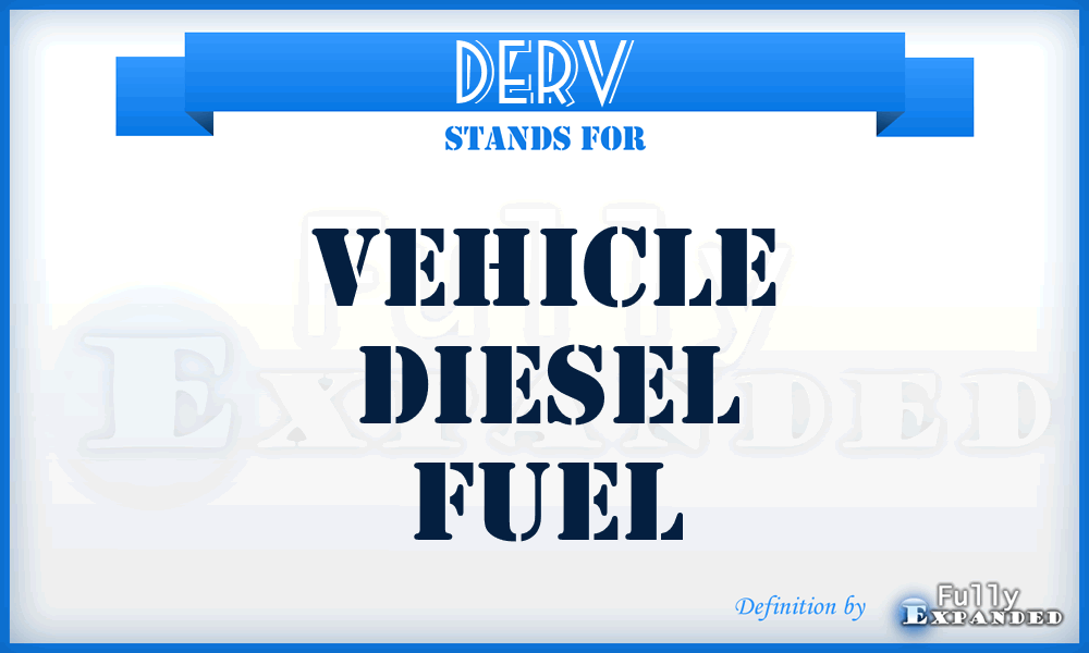 Derv - Vehicle Diesel Fuel