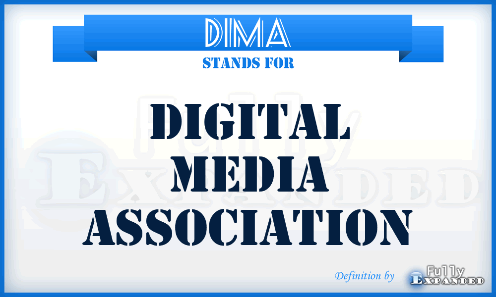 DiMA - Digital Media Association