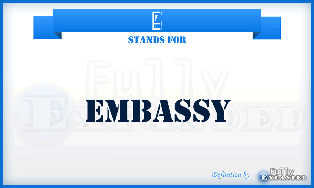 E - Embassy