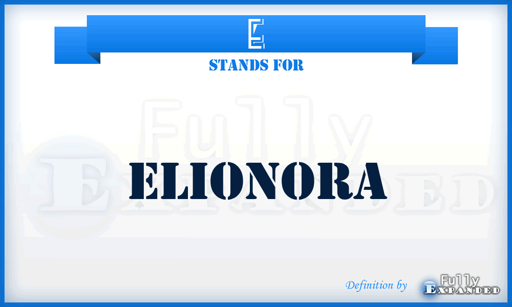 E - Elionora