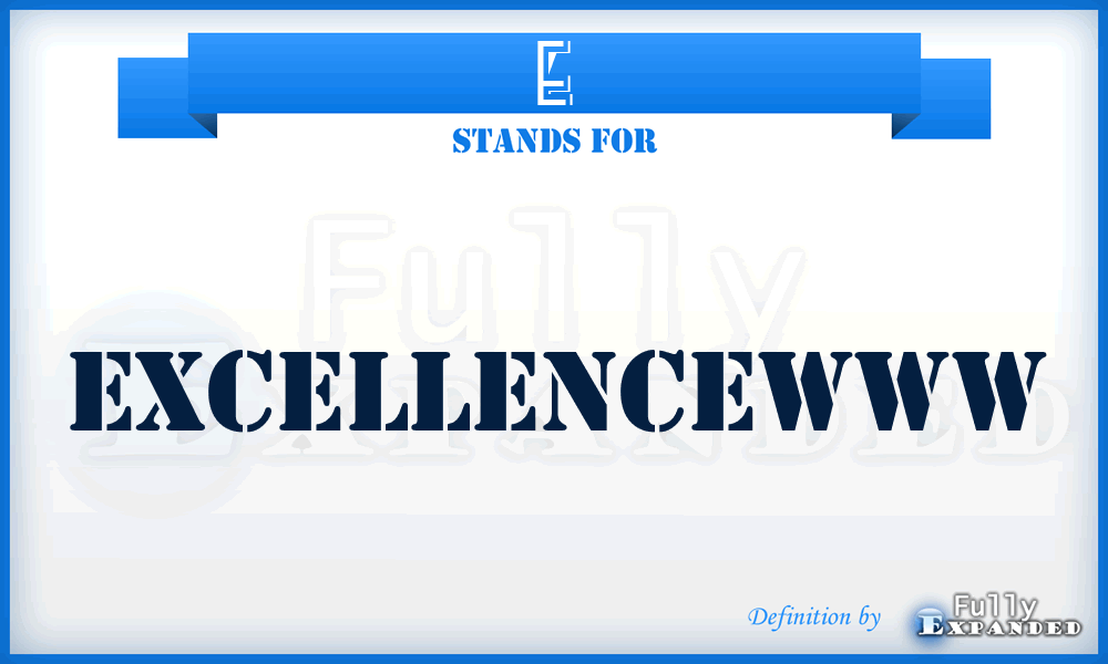 E - Excellencewww