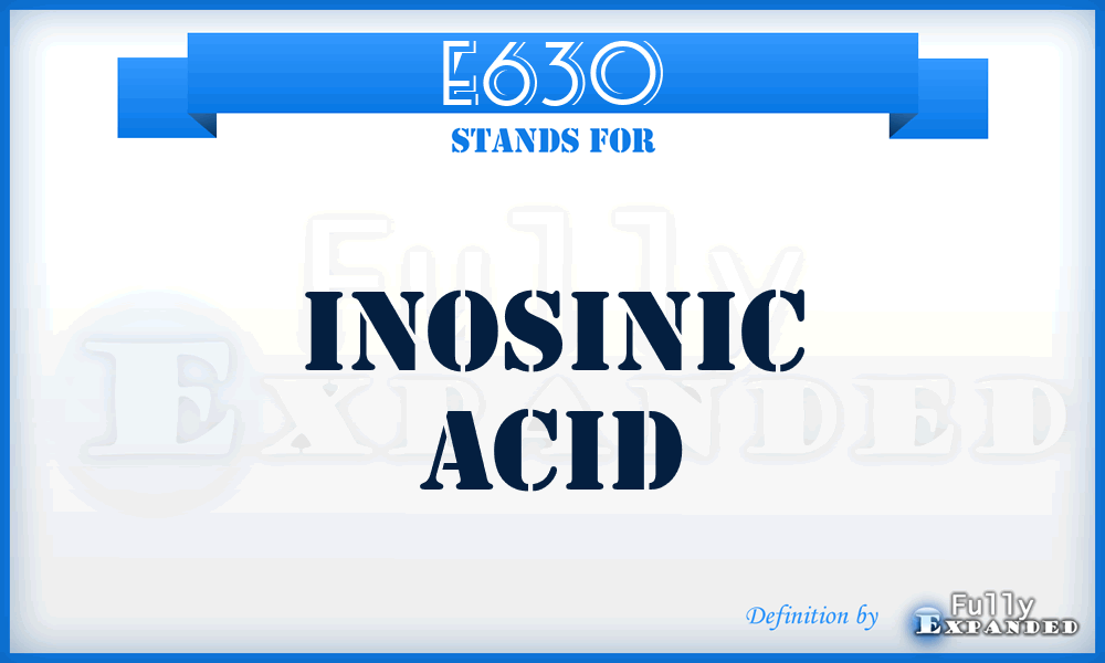 E630 - Inosinic acid