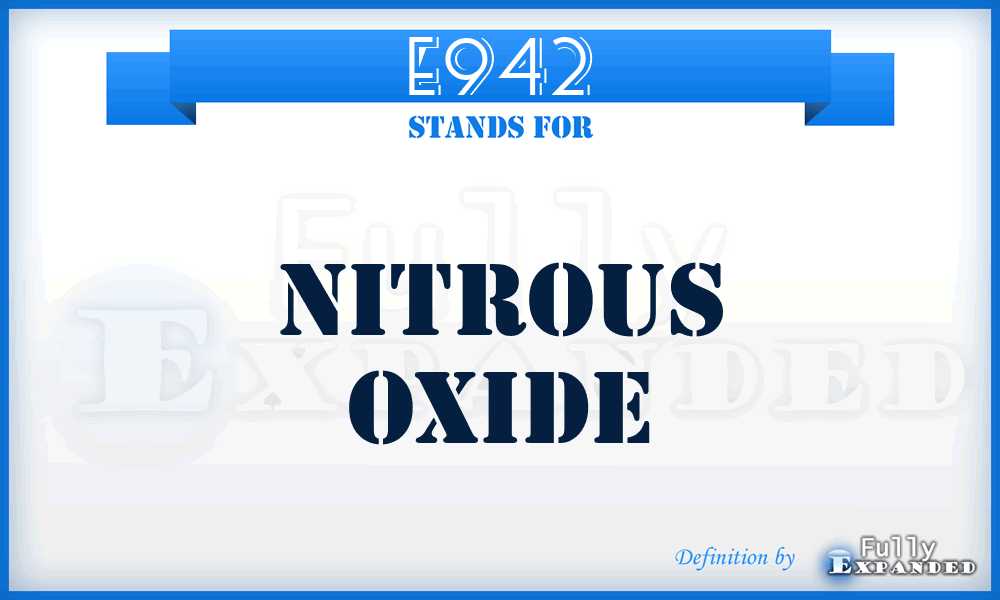 E942 - Nitrous oxide