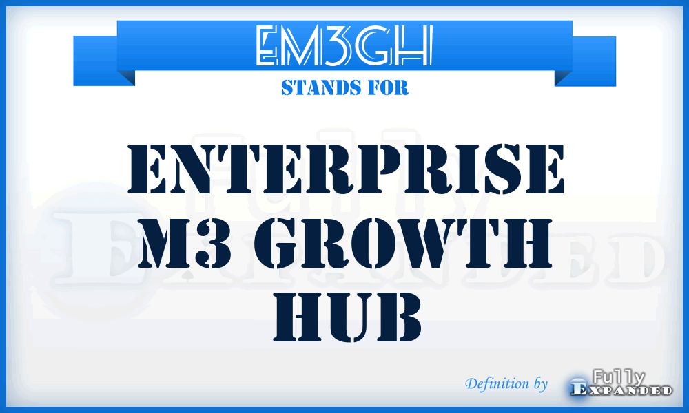 EM3GH - Enterprise M3 Growth Hub