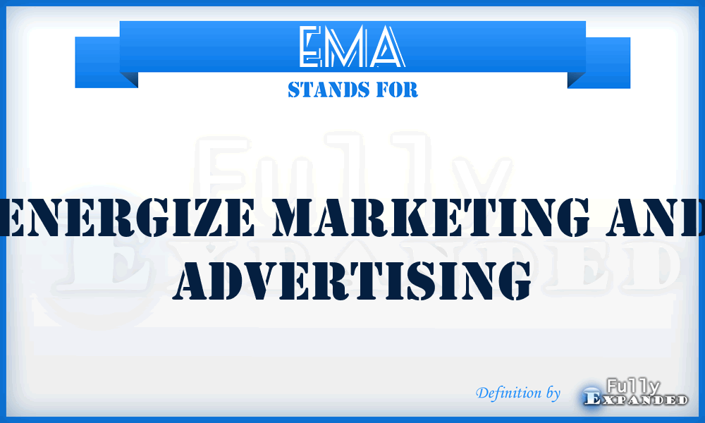 EMA - Energize Marketing and Advertising