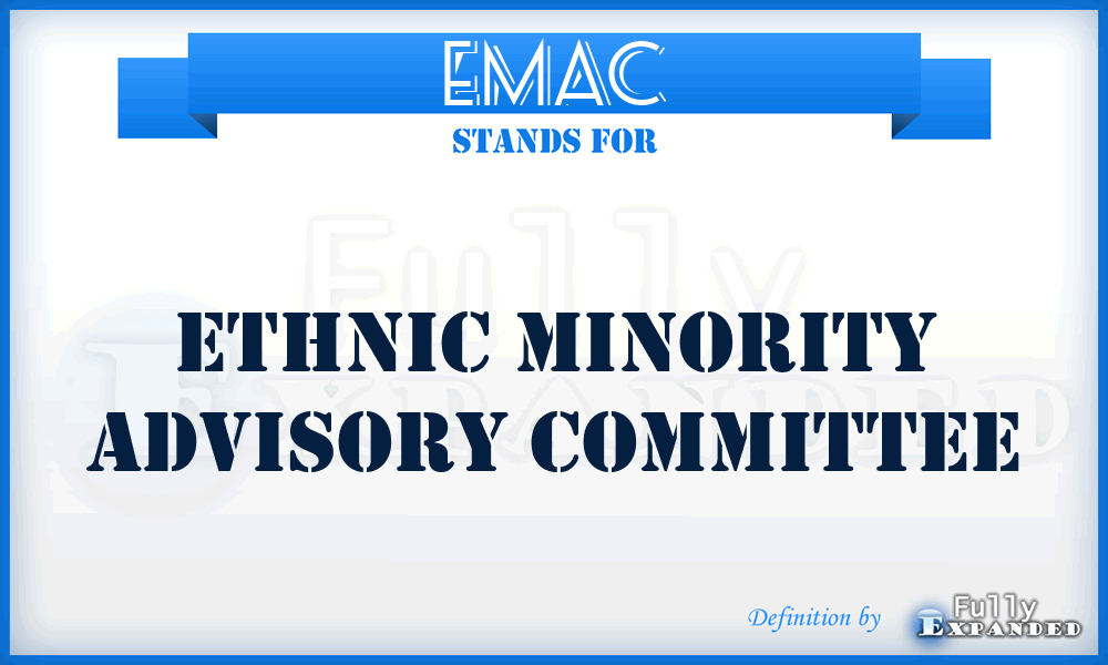 EMAC - Ethnic Minority Advisory Committee