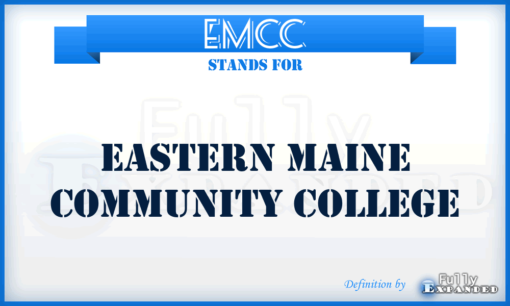EMCC - Eastern Maine Community College