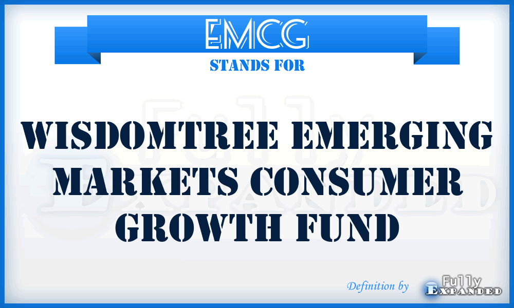 EMCG - WisdomTree Emerging Markets Consumer Growth Fund