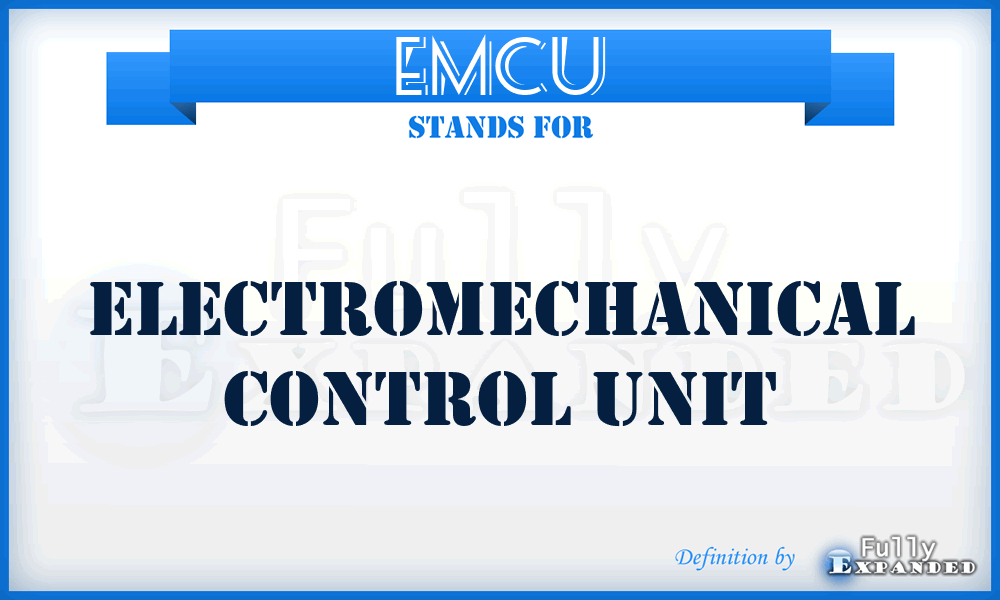 EMCU - Electromechanical Control Unit