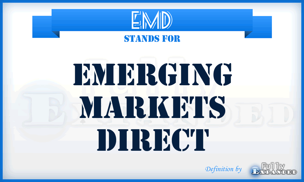 EMD - Emerging Markets Direct