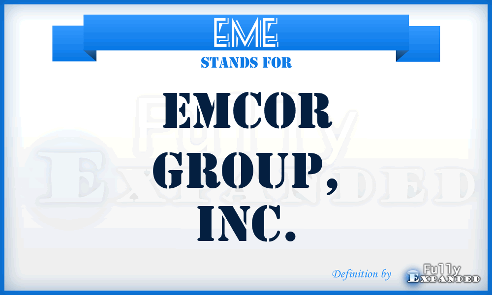 EME - EMCOR Group, Inc.