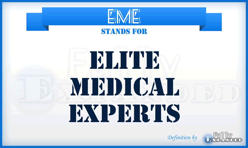 EME - Elite Medical Experts
