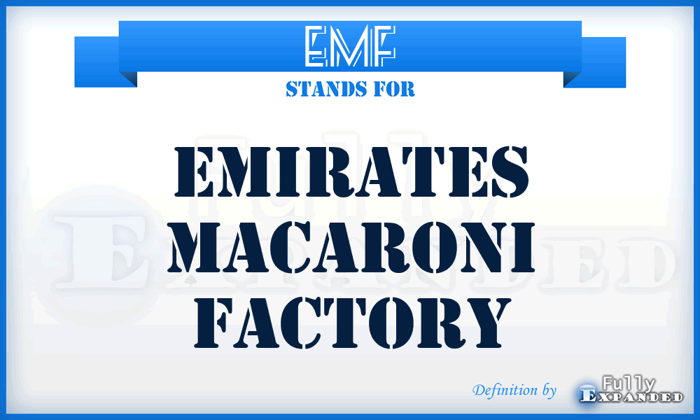 EMF - Emirates Macaroni Factory