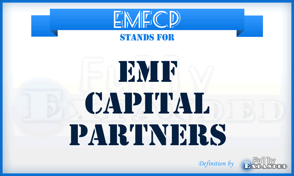 EMFCP - EMF Capital Partners