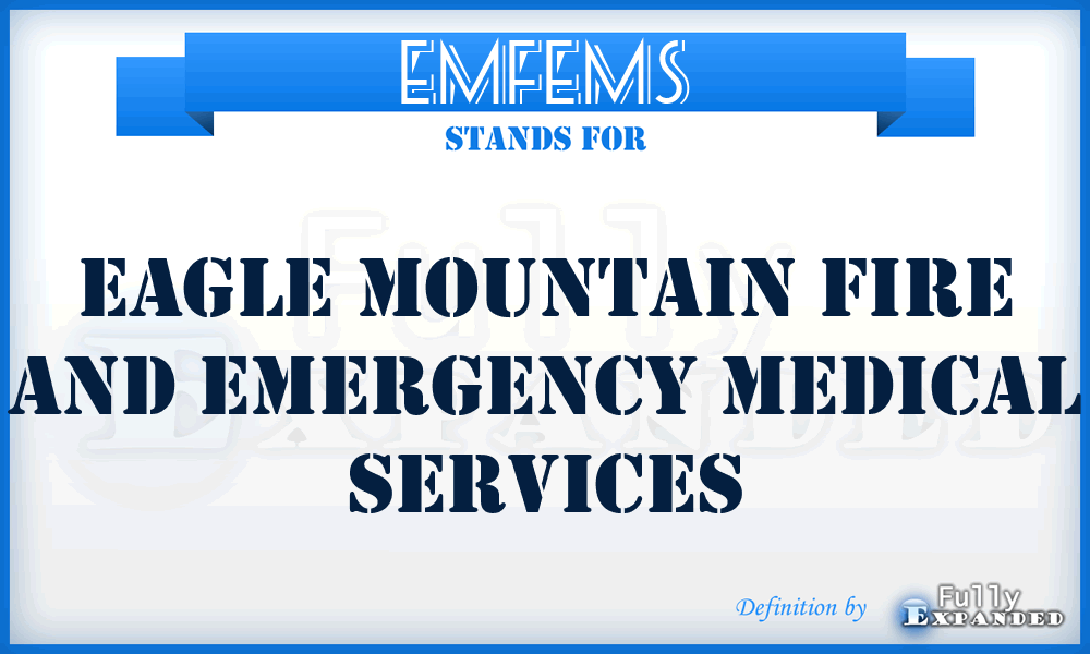EMFEMS - Eagle Mountain Fire and Emergency Medical Services