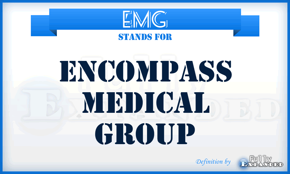 EMG - Encompass Medical Group