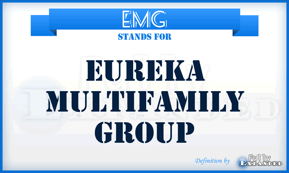 EMG - Eureka Multifamily Group