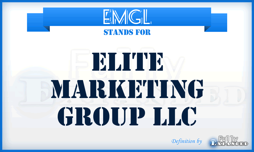 EMGL - Elite Marketing Group LLC