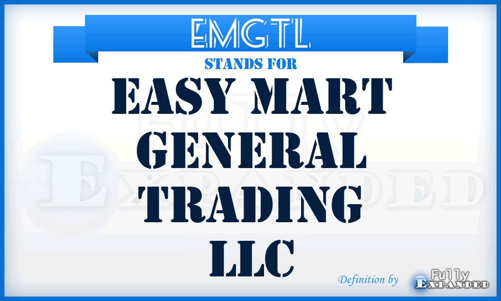 EMGTL - Easy Mart General Trading LLC