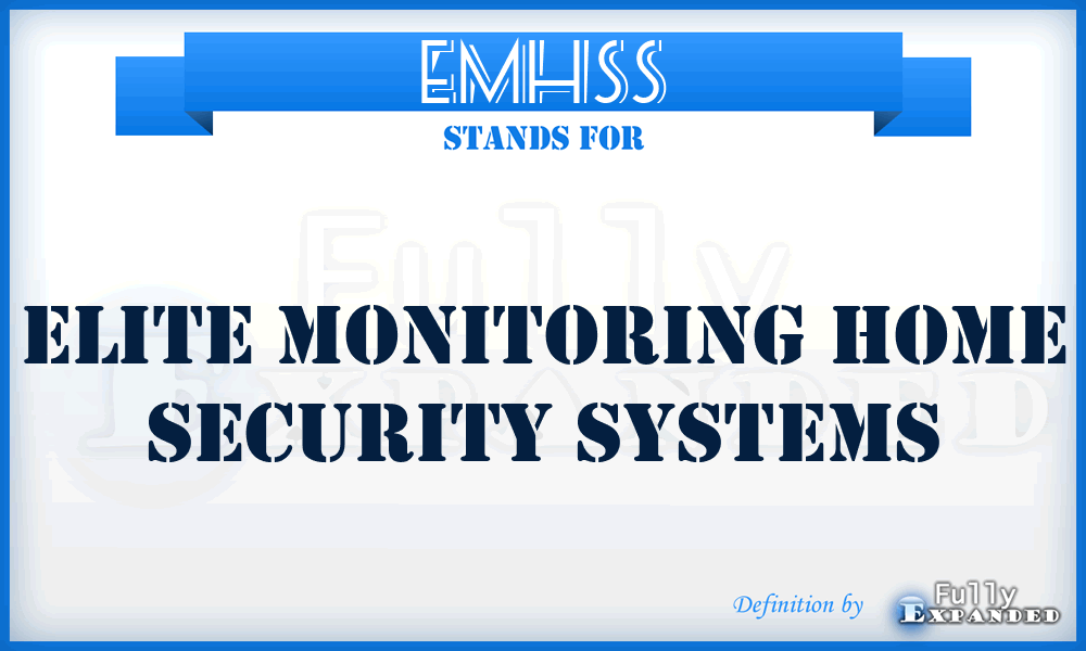 EMHSS - Elite Monitoring Home Security Systems