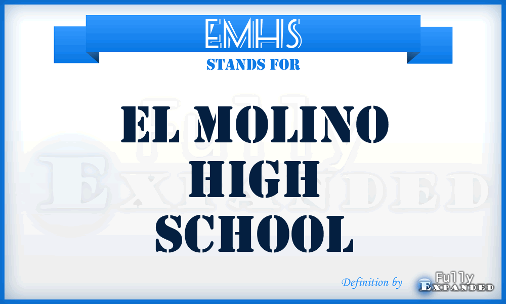 EMHS - El Molino High School