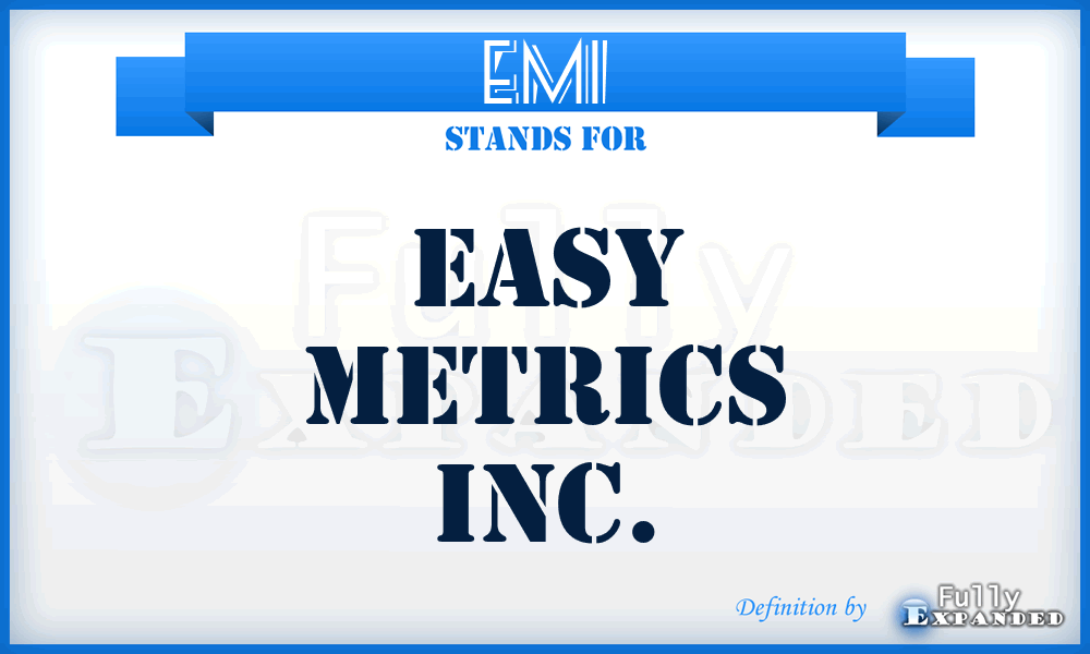 EMI - Easy Metrics Inc.