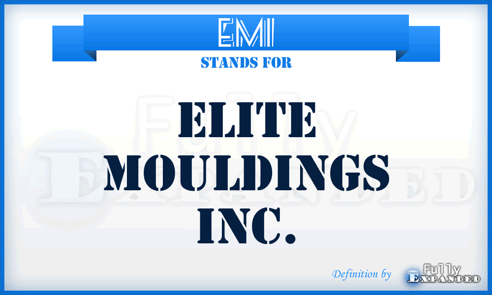 EMI - Elite Mouldings Inc.