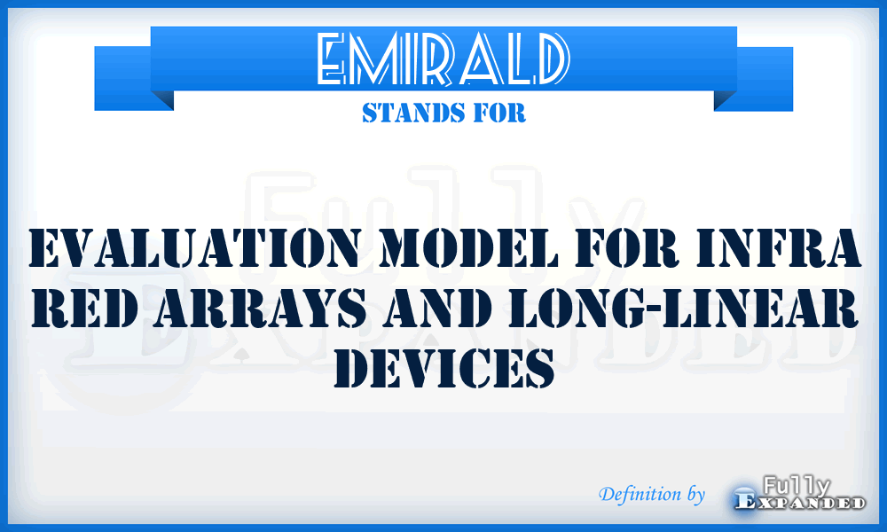 EMIRALD - Evaluation Model for Infra Red Arrays and Long-linear Devices