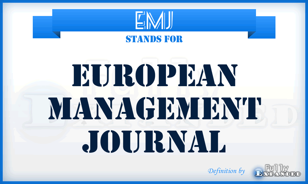 EMJ - European Management Journal