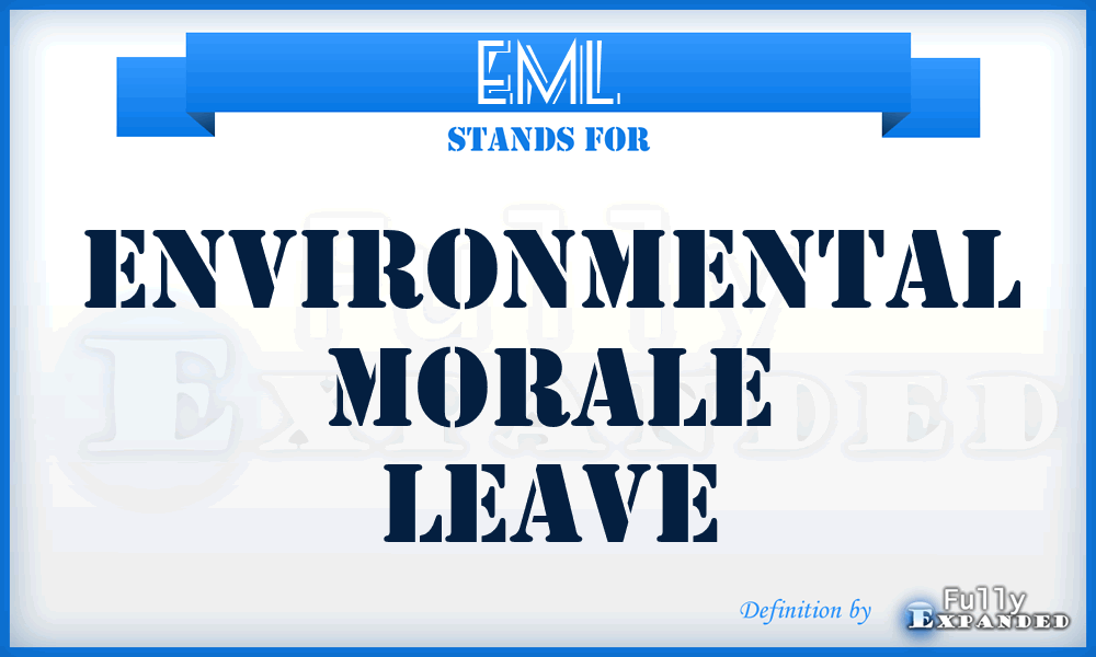 EML - Environmental Morale Leave
