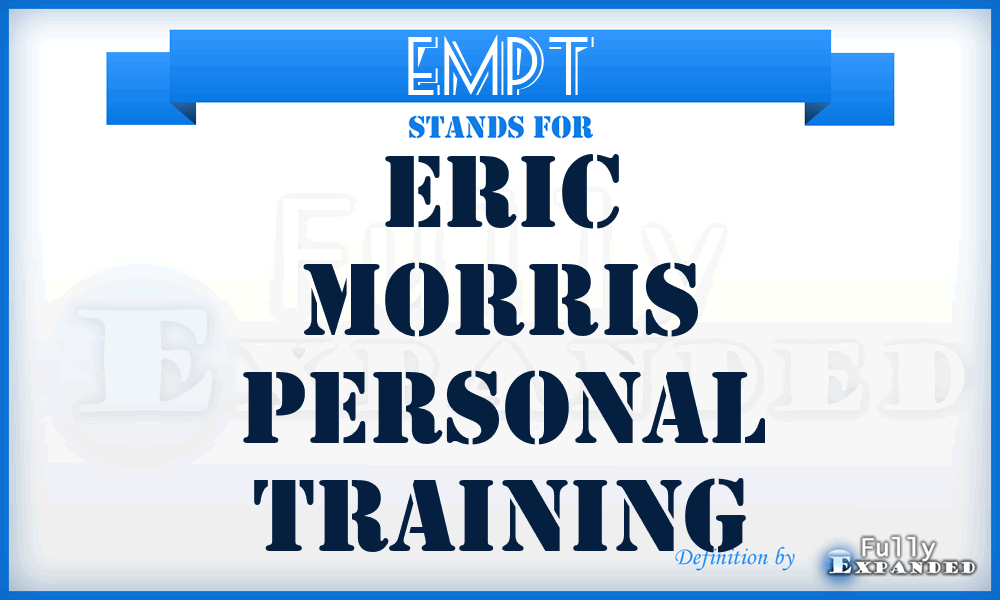 EMPT - Eric Morris Personal Training
